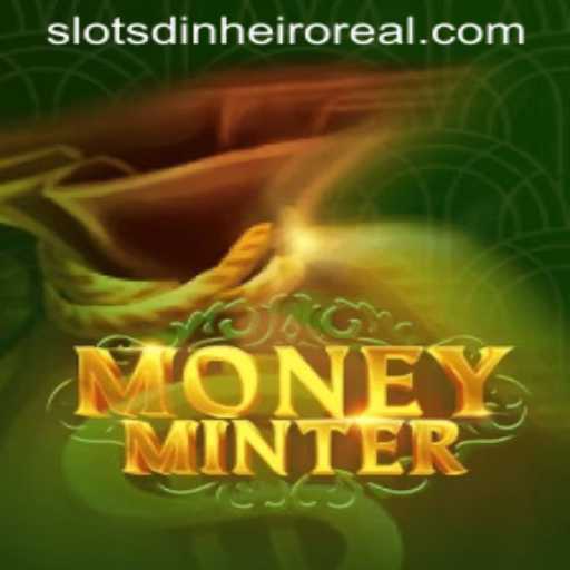 Exploring MoneyMinter: Unveiling the Exciting World of Slots Dinheiro Real