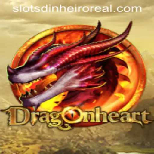 Exploring the Magical World of DragonHeart Slots Dinheiro Real