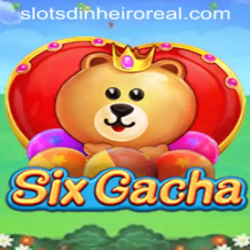 Exploring SixGacha: A Unique Twist in Slots Dinheiro Real